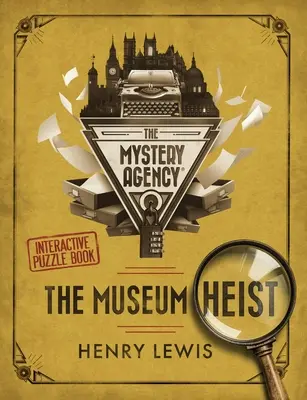 Prepadnutie múzea: Záhadná kniha o agentúre Puzzle - The Museum Heist: A Mystery Agency Puzzle Book