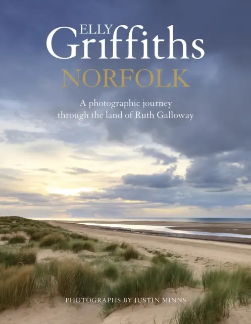 Norfolk - Fotografická cesta po krajine Ruth Gallowayovej - Norfolk - A photographic journey through the land of Ruth Galloway