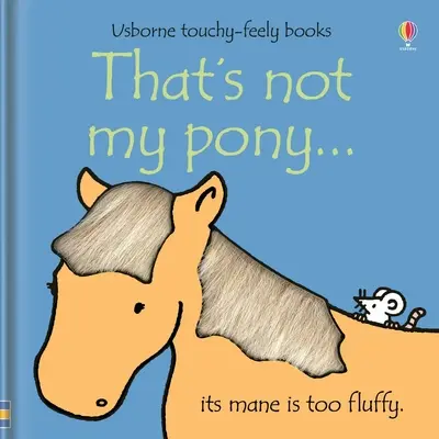 To nie je môj poník... - That's Not My Pony...