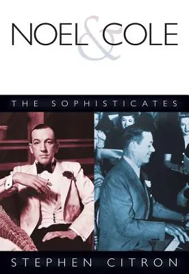 Noel & Cole: Sofistikovaní - Noel & Cole: The Sophisticates