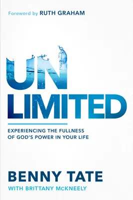 Unlimited: Zažite plnosť Božej moci vo svojom živote - Unlimited: Experiencing the Fullness of God's Power in Your Life