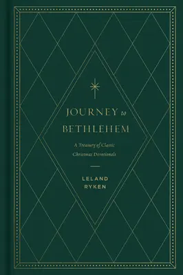 Cesta do Betlehema: Vianočná knižka: Pokladnica klasických vianočných pobožností - Journey to Bethlehem: A Treasury of Classic Christmas Devotionals