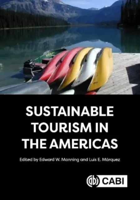 Udržateľný cestovný ruch v Amerike - Sustainable Tourism in the Americas