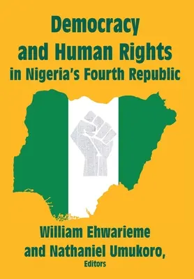 Demokracia a ľudské práva v štvrtej nigérijskej republike - Democracy and Human Rights in Nigeria's Fourth Republic