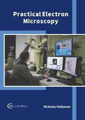 Praktická elektrónová mikroskopia - Practical Electron Microscopy