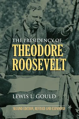 Prezidentstvo Theodora Roosevelta - The Presidency of Theodore Roosevelt