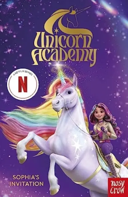 Unicorn Academy: Sophia's Invitation - prvá kniha seriálu od Netflixu - Unicorn Academy: Sophia's Invitation - The first book of the Netflix series