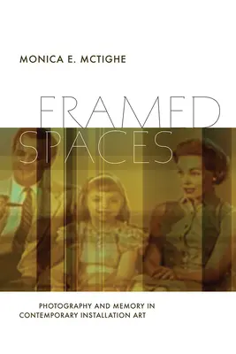 Framed Spaces (Zarámované priestory): Fotografia a pamäť v súčasnom inštalačnom umení - Framed Spaces: Photography and Memory in Contemporary Installation Art