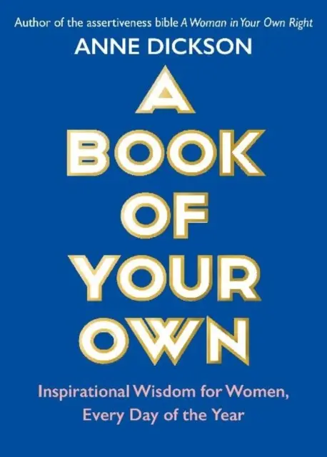 Kniha Tvoja vlastná - inšpiratívna múdrosť pre ženy na každý deň v roku - Book of Your Own - Inspirational Wisdom for Women, Every Day of the Year