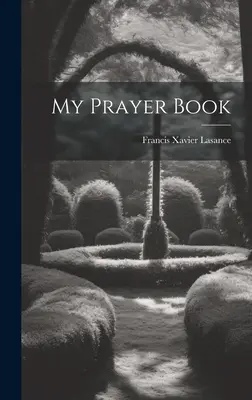 Moja modlitebná knižka - My Prayer Book