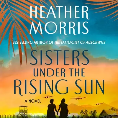 Sestry pod vychádzajúcim slnkom - Sisters Under the Rising Sun