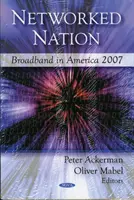 Sieťový národ - Širokopásmové pripojenie v Amerike 2007 - Networked Nation - Broadband in America 2007