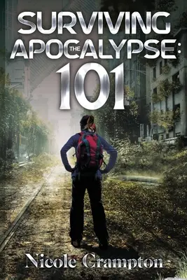 Ako prežiť apokalypsu: 101 - Surviving the Apocalypse: 101