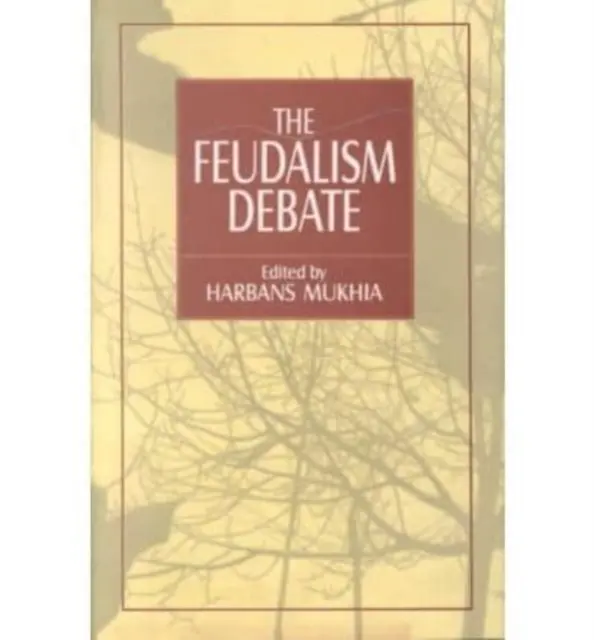 Debata o feudalizme - Feudalism Debate
