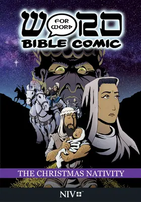 Vianočný betlehem: Slovo za slovom Biblický komiks: Preklad NIV - The Christmas Nativity: Word for Word Bible Comic: NIV Translation