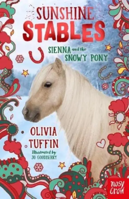 Slnečné stajne: Sienna a zasnežený poník - Sunshine Stables: Sienna and the Snowy Pony