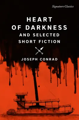 Srdce temnoty a vybrané poviedky - Heart of Darkness and Selected Short Fiction