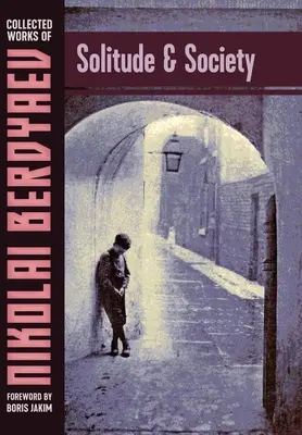 Samota a spoločnosť - Solitude and Society