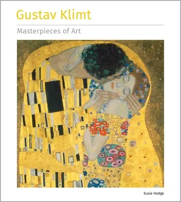 Gustav Klimt Majstrovské diela umenia - Gustav Klimt Masterpieces of Art