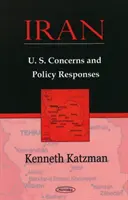 Irán - obavy a politické reakcie USA - Iran - U.S. Concerns & Policy Responses