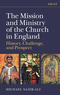 Misia a služba Cirkvi v Anglicku: Vydanie knihy: Cirkevná misia v Európe: dejiny, výzvy a perspektívy - The Mission and Ministry of the Church in England: History, Challenge, and Prospect