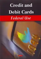Kreditné a debetné karty - federálne použitie - Credit & Debit Cards - Federal Use