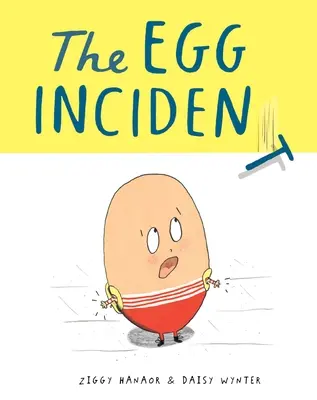 Incident s vajíčkom - The Egg Incident