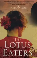 Jedáci lotosu - Lotus Eaters