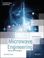 Mikrovlnné inžinierstvo, medzinárodná adaptácia (Pozar David M. (University of Massachusetts at Amherst)) - Microwave Engineering, International Adaptation (Pozar David M. (University of Massachusetts at Amherst))