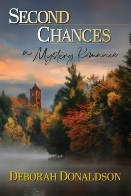 Druhé šance: Záhadná romanca - Second Chances: A Mystery Romance