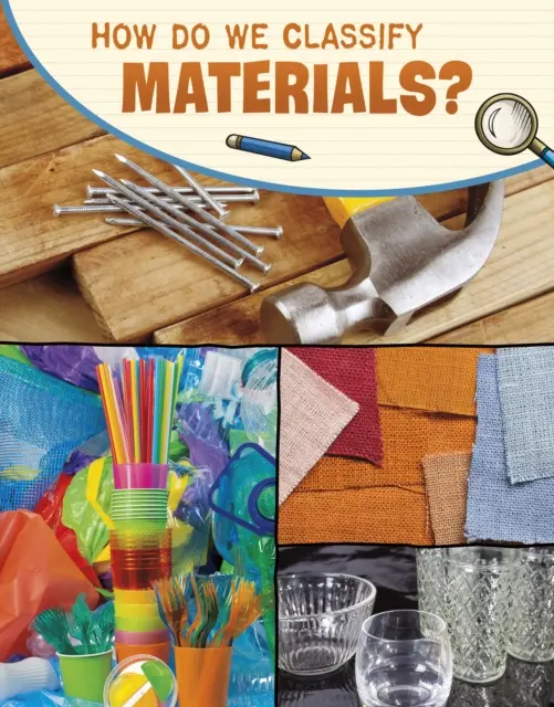 Ako klasifikujeme materiály? - How Do We Classify Materials?