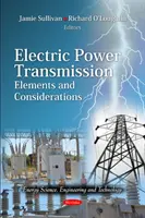 Prenos elektrickej energie - prvky a úvahy - Electric Power Transmission - Elements & Considerations