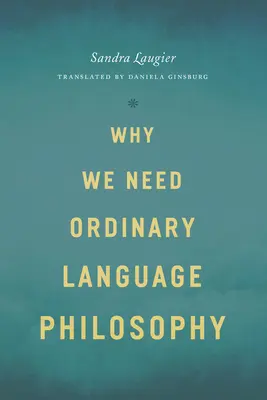 Prečo potrebujeme filozofiu bežného jazyka - Why We Need Ordinary Language Philosophy