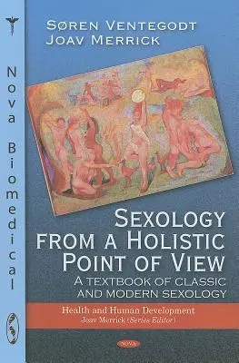 Sexuológia z holistického hľadiska - Sexology from a Holistic Point of View