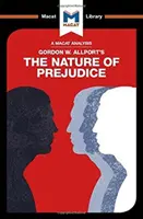 Analýza knihy Gordona W. Allporta Povaha predsudkov - An Analysis of Gordon W. Allport's the Nature of Prejudice