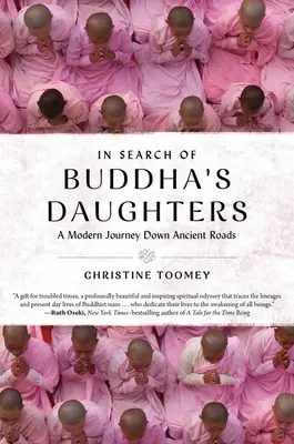 Pri hľadaní Budhových dcér: Moderná cesta po starodávnych cestách - In Search of Buddha's Daughters: A Modern Journey Down Ancient Roads