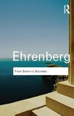 Od Solóna k Sokratovi: Grécke dejiny a civilizácia v 6. a 5. storočí pred Kr. - From Solon to Socrates: Greek History and Civilization During the 6th and 5th Centuries BC