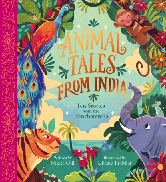 Príbehy o zvieratách z Indie: Desať príbehov z Pančatantry - Animal Tales from India: Ten Stories from the Panchatantra