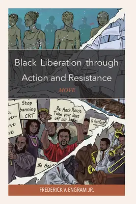Oslobodenie černochov prostredníctvom akcie a odporu: Ťah - Black Liberation through Action and Resistance: Move