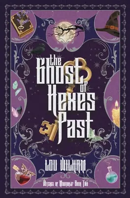 Prízrak minulých šibalstiev (The Ghost of Hexes Past) - The Ghost of Hexes Past