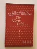 Nicejská viera 2. diel 2. časť - Nicene Faith The Vol 2 Part 2
