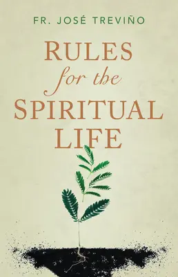 Pravidlá duchovného života - Rules for the Spiritual Life