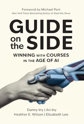Sprievodca na strane: Víťazstvo s kurzami vo veku umelej inteligencie - Guide on the Side: Winning with Courses in the Age of AI