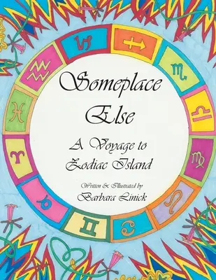 Niekde inde: Cesta na ostrov Zodiac - Someplace Else: A Voyage to Zodiac Island