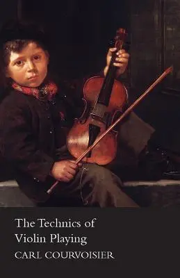 Technika hry na husle - The Technics of Violin Playing