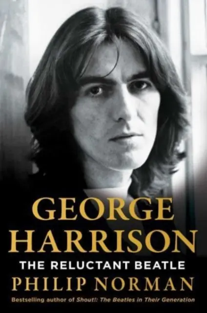 George Harrison - Váhavý Beatle - George Harrison - The Reluctant Beatle