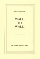 Od steny k stene - Wall to Wall
