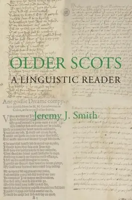 Staršia škótska literatúra: A Linguistic Reader - Older Scots: A Linguistic Reader
