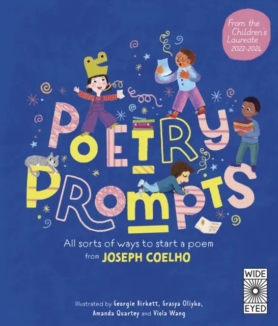 Básnické podnety - rôzne spôsoby, ako začať báseň od Josepha Coelha - Poetry Prompts - All sorts of ways to start a poem from Joseph Coelho
