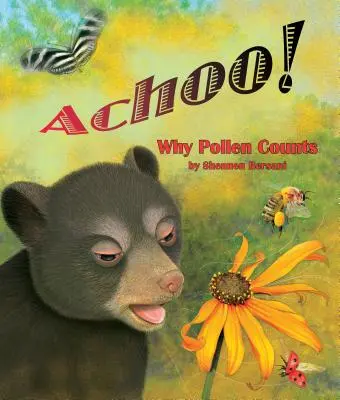 Achoo! Prečo sa počíta peľ - Achoo! Why Pollen Counts